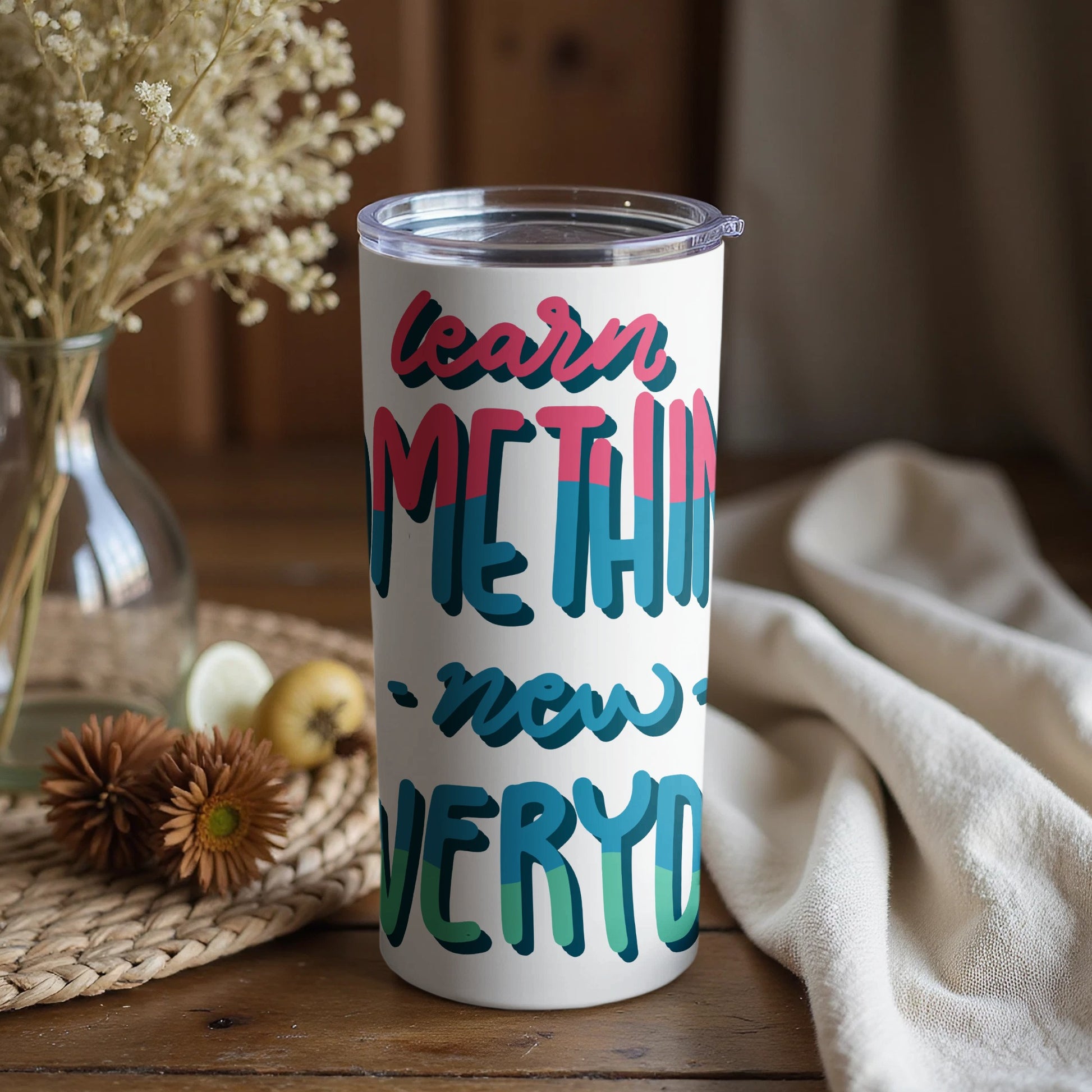 Learn Something New Everyday Tumbler Product