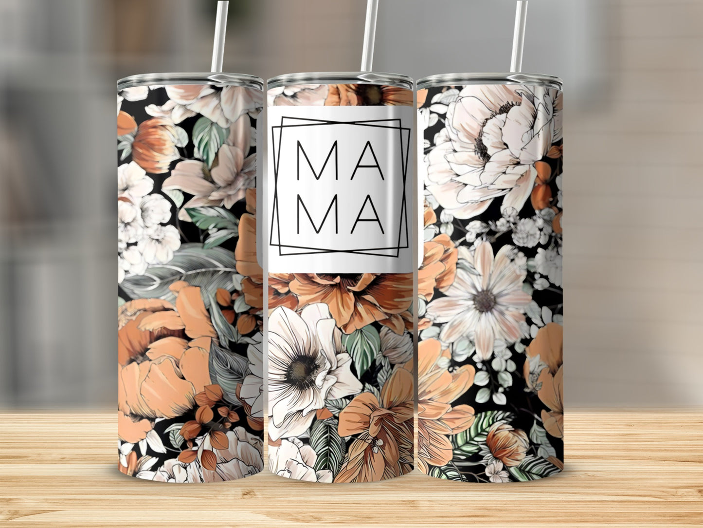 Tumbler with floral pattern and "MAMA" text.