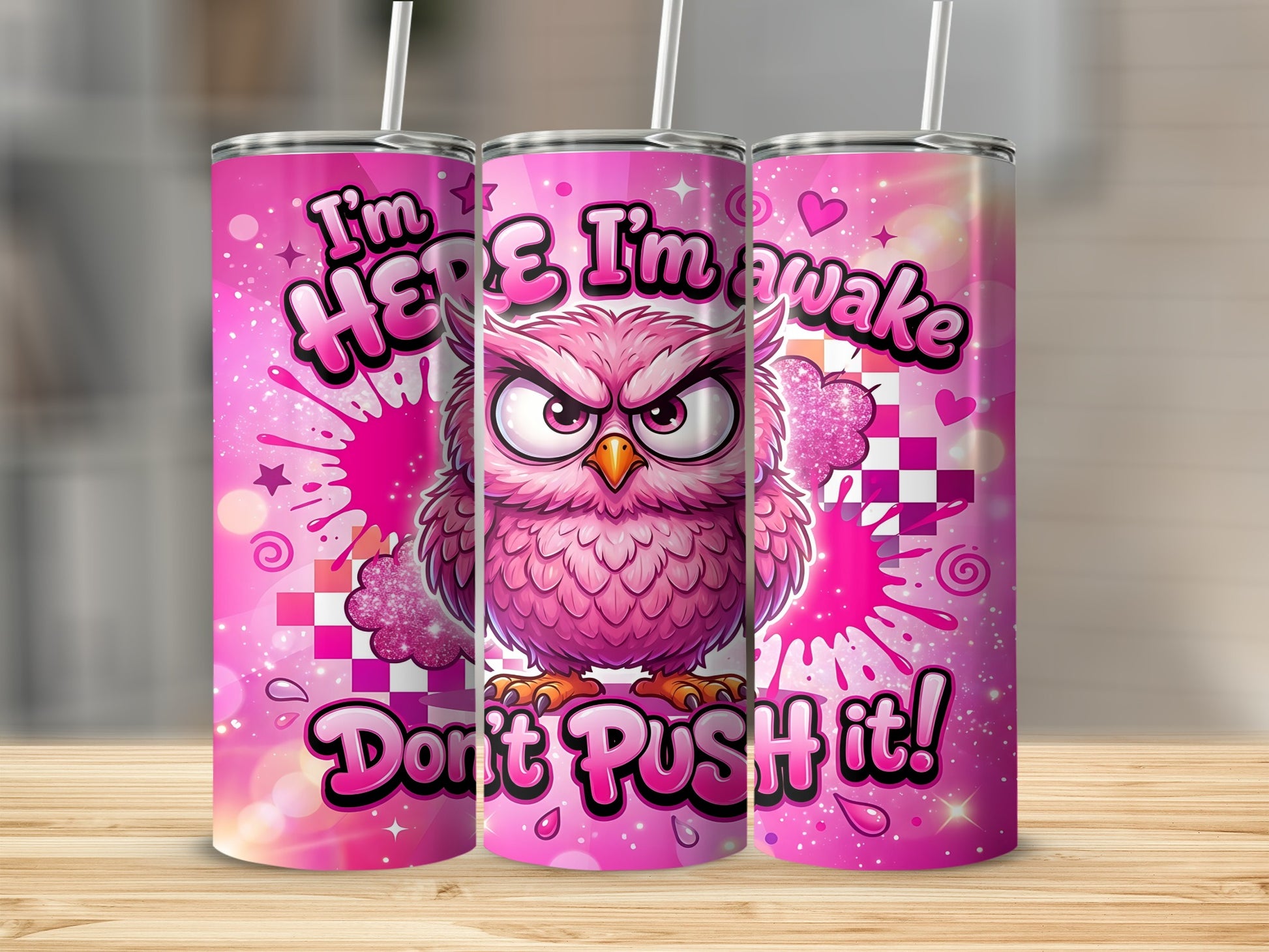 Pink owl with text "I'm here, awake. Don't push it!" on a sparkly background.