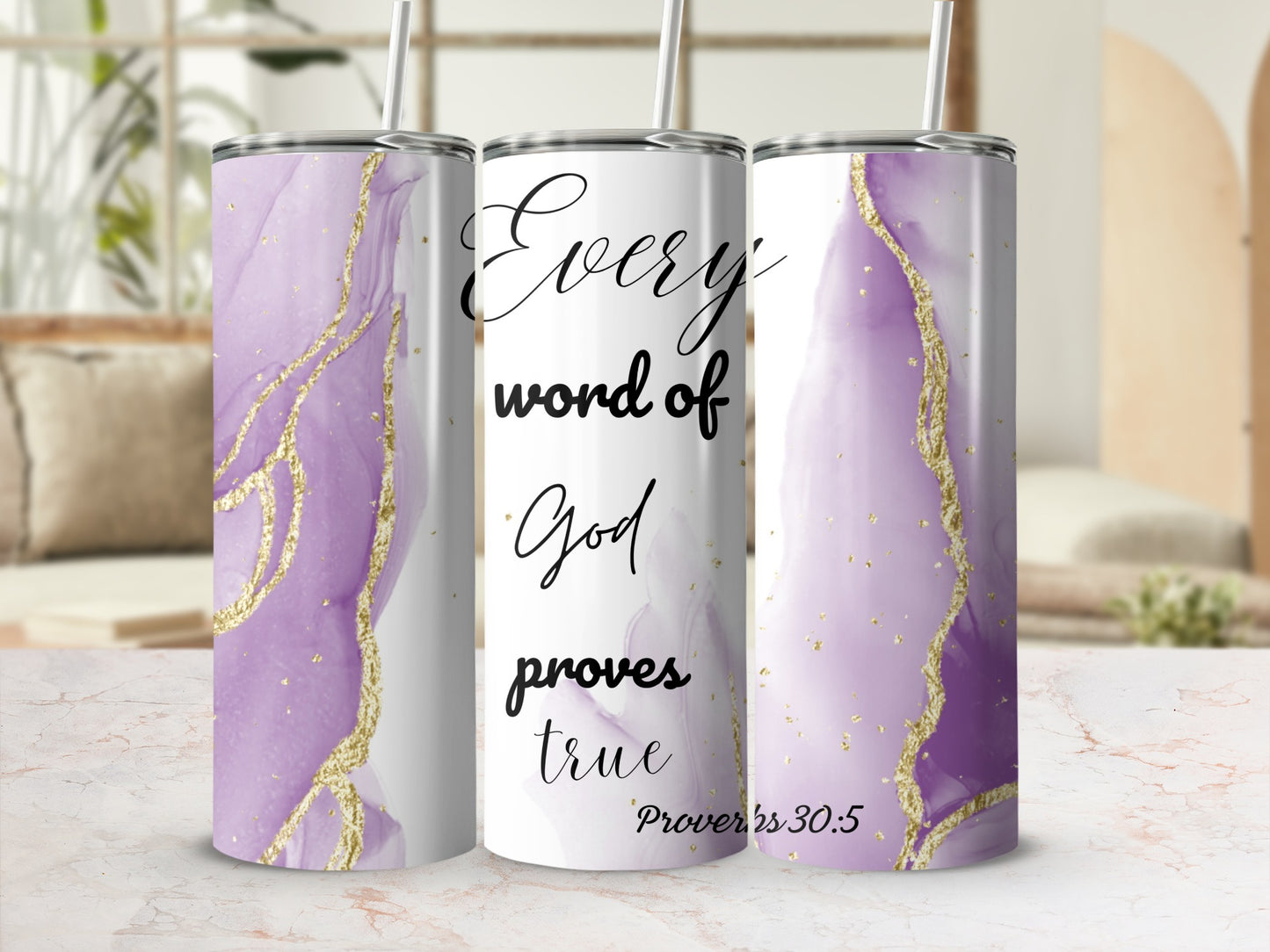 Every Word of God Proves True Proverbs 30:5 Tumbler