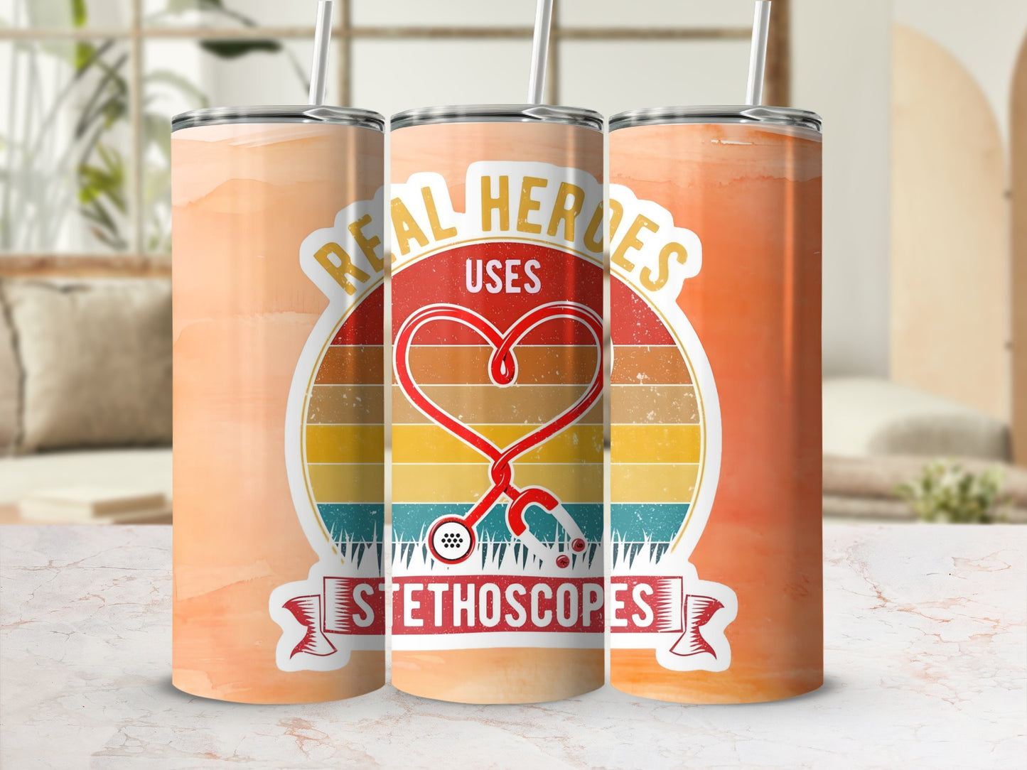 Real Heroes Use Stethoscopes Tumbler Design