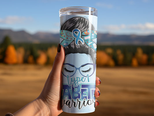 Type 1 Diabetic Warrior Inspirational Tumbler Cup