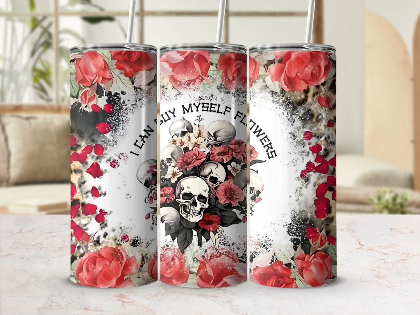 I Can Buy Myself Flowers Skull Roses Tumbler