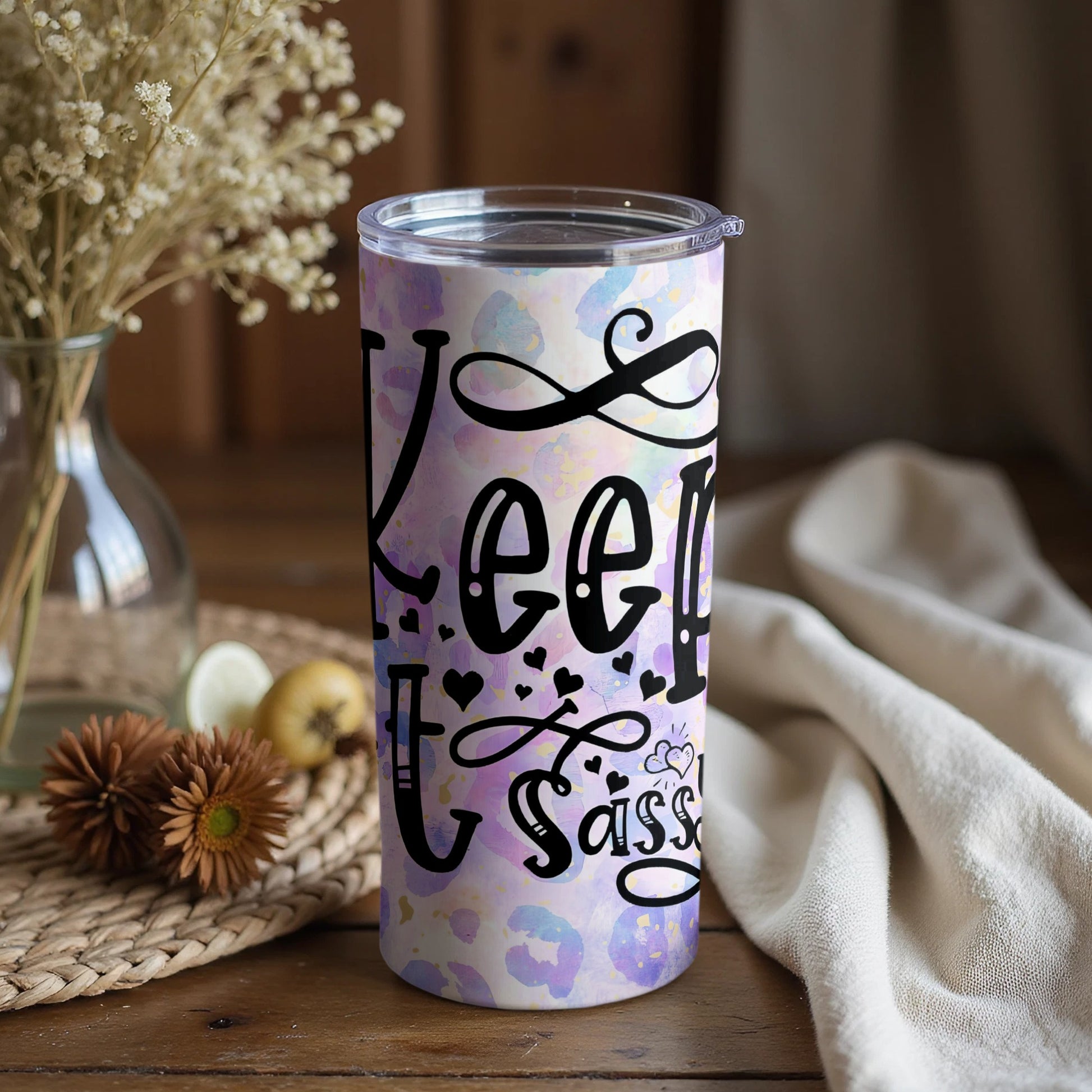 Keep It Sassy Insulated Tumbler for Trendy Beverages
