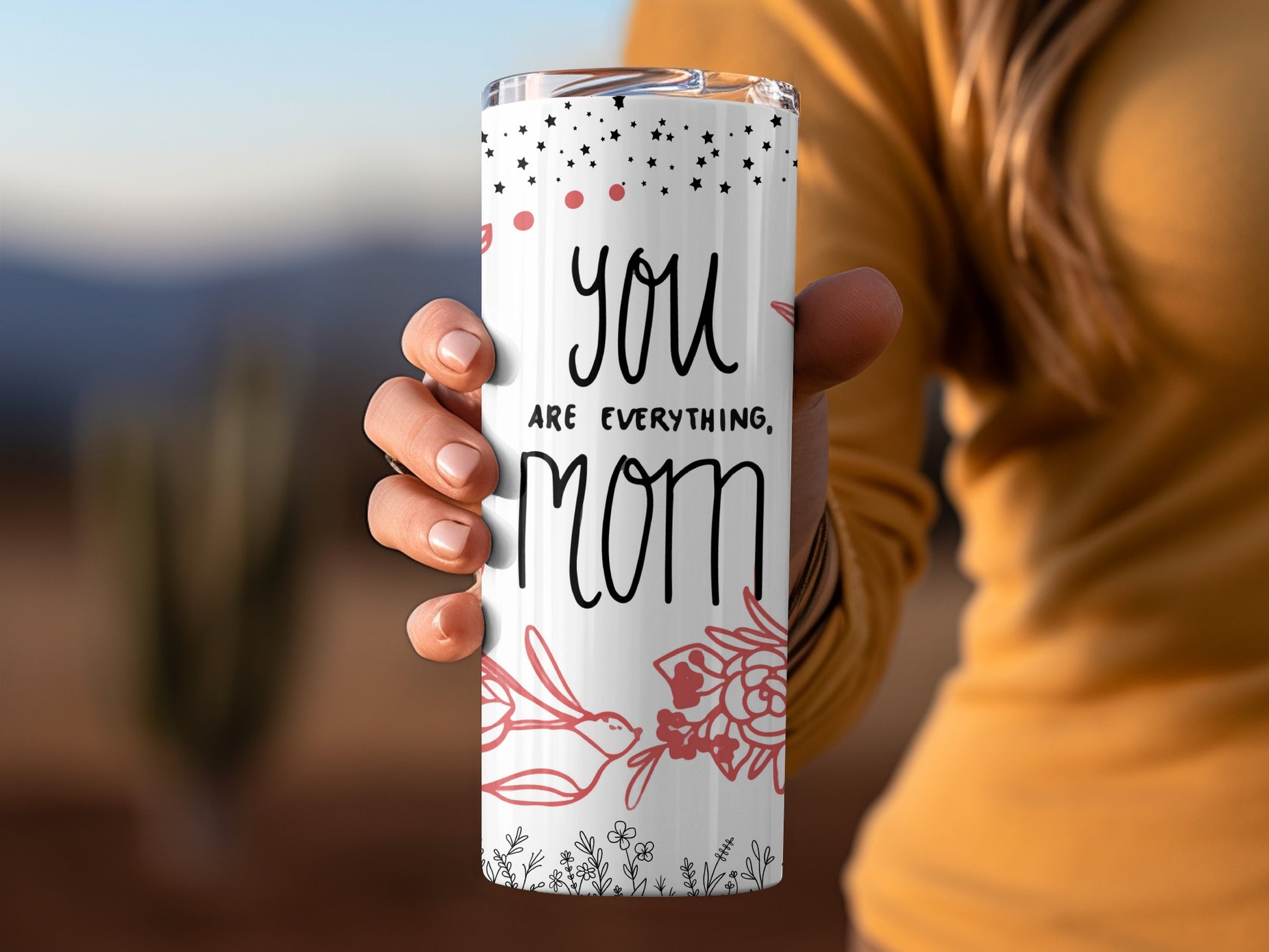 You Are Everything Mom Tumbler Travel Mug for Mother's Day