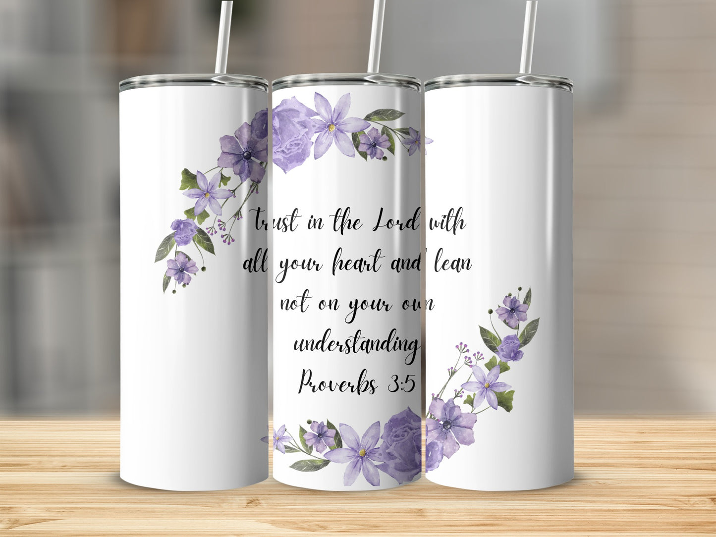 Trust in the Lord Proverbs 3 5 Insulated Tumbler