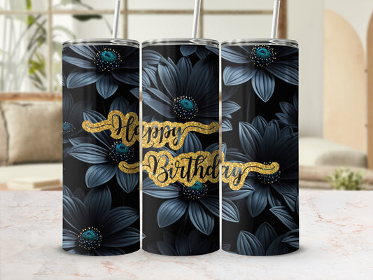 Black floral tumbler with "Happy Birthday" in gold glitter.
