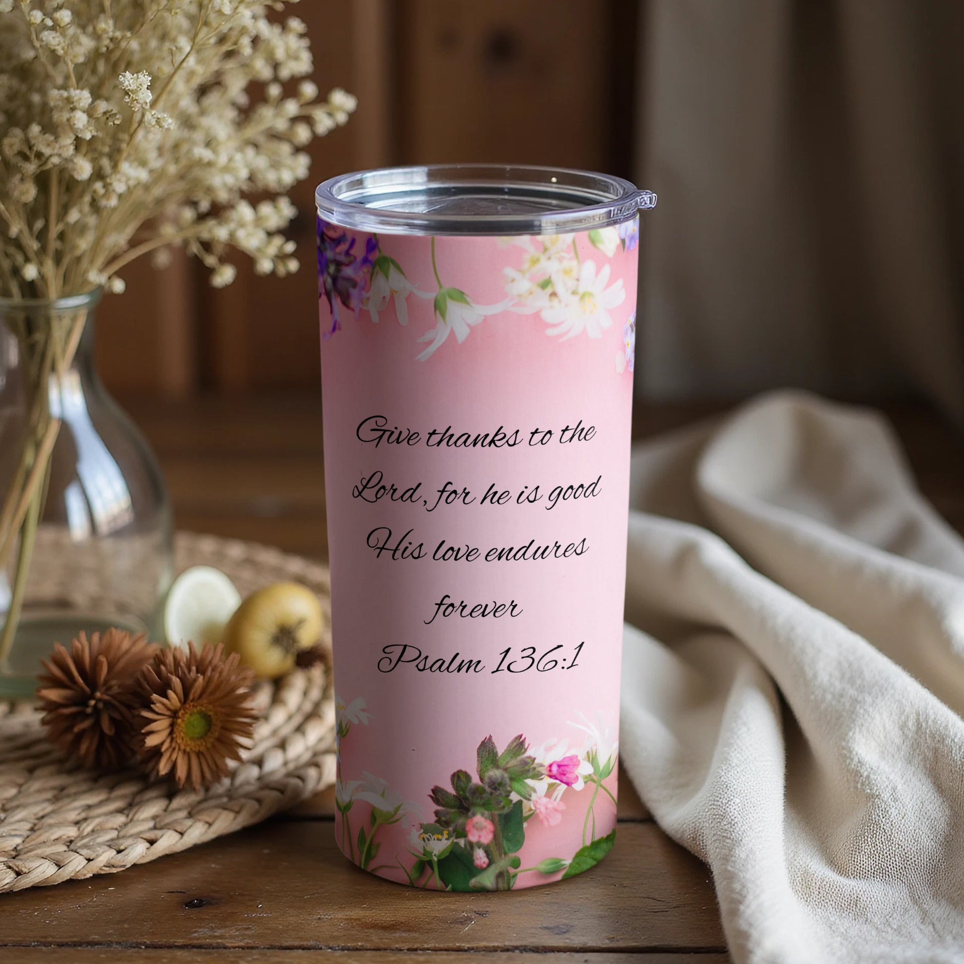 Inspirational Psalm 136 1 Floral Design Tumbler