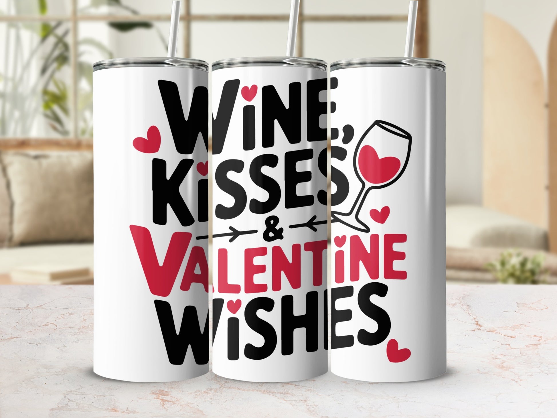 White tumbler with "Wine Kisses & Valentine Wishes" text and heart graphics.
