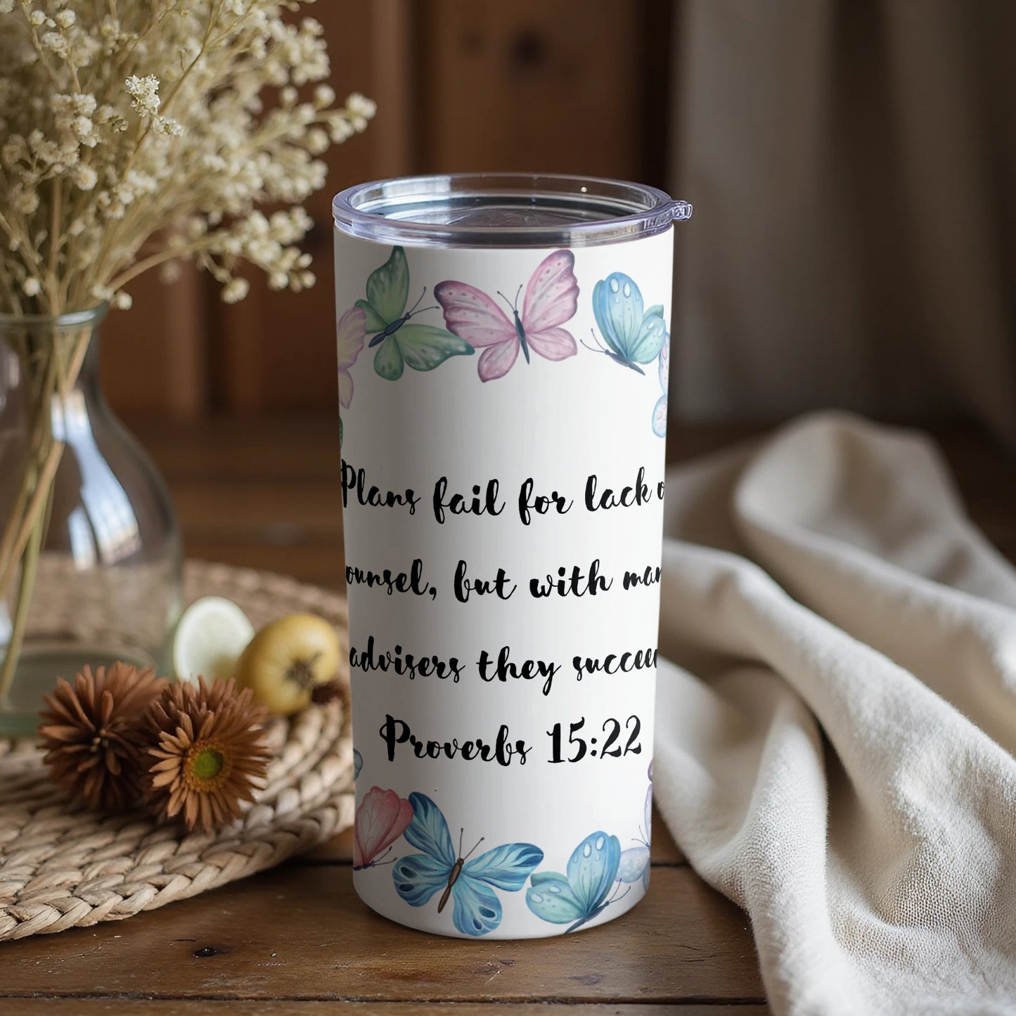 Proverbs 15:22 Butterfly Design Inspirational Tumbler