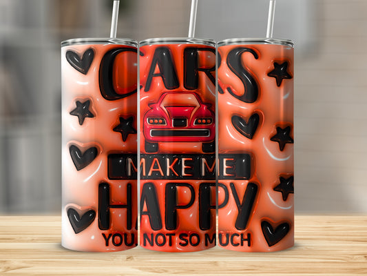 CARS MAKE ME HAPPY YOU NOT SO MUCH product type