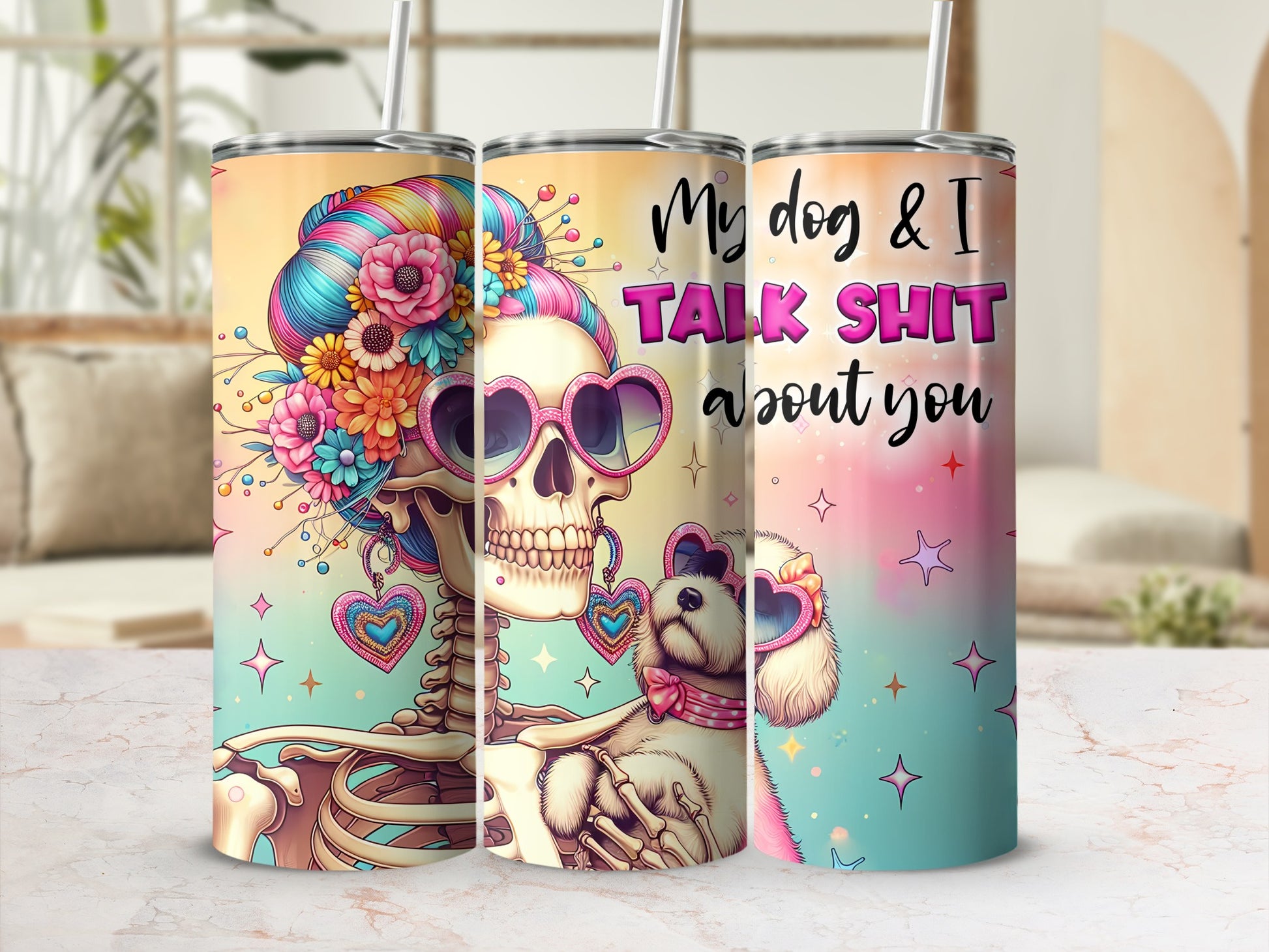 Skeleton with flowers and dog, "My dog & I talk shit about you" text.