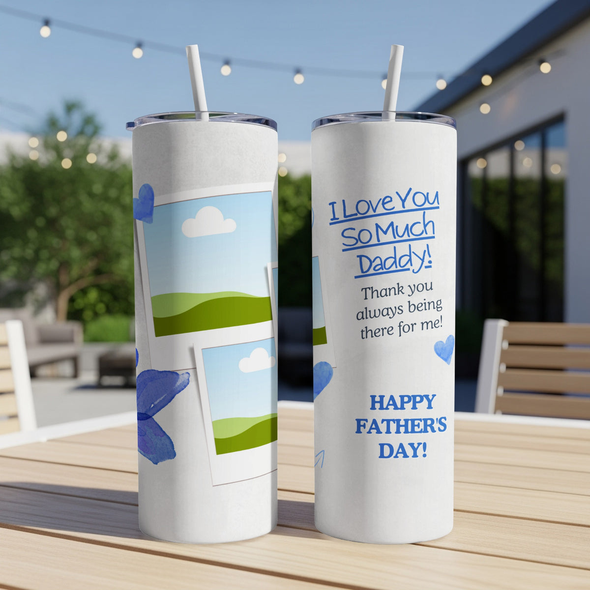 Two white tumblers with blue text and graphics. One has photos and hearts, the other reads "I Love You So Much Daddy!".