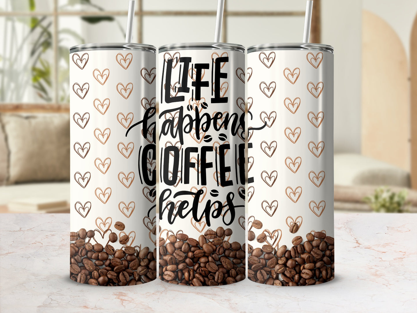 Life Happens Coffee Helps Tumbler with Heart Design
