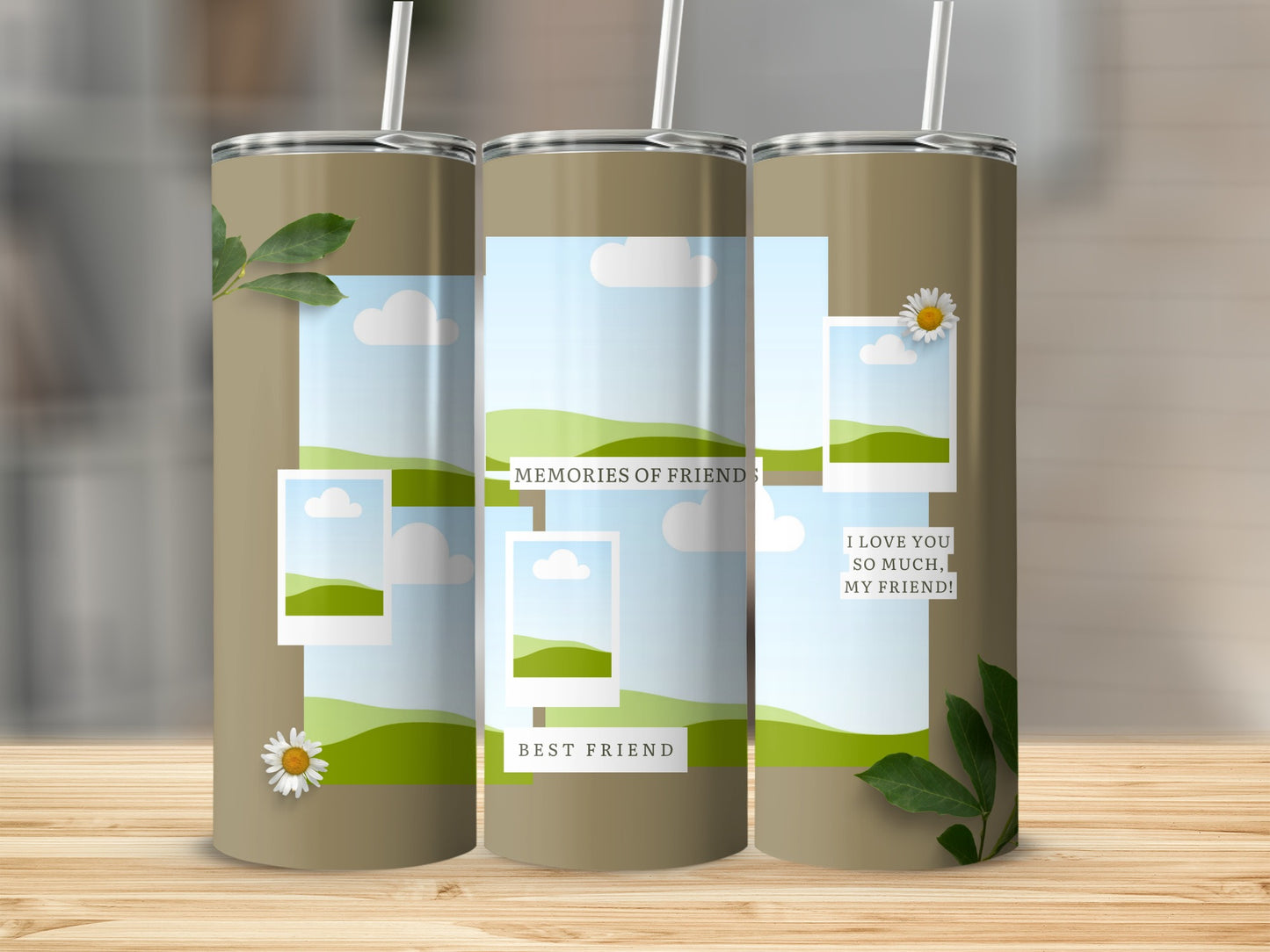 Three tumblers with photo frames, clouds, and text: "MEMORIES OF FRIENDS", "BEST FRIEND", "I LOVE YOU SO MUCH, MY FRIEND!".