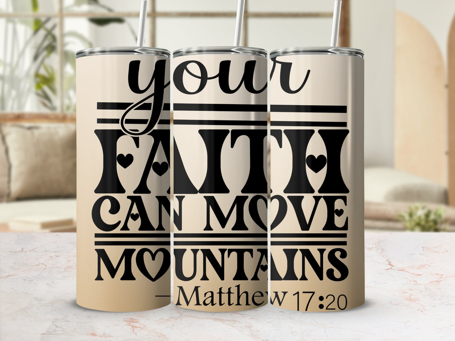 Your Faith Can Move Mountains Matthew 17:20 Tumbler