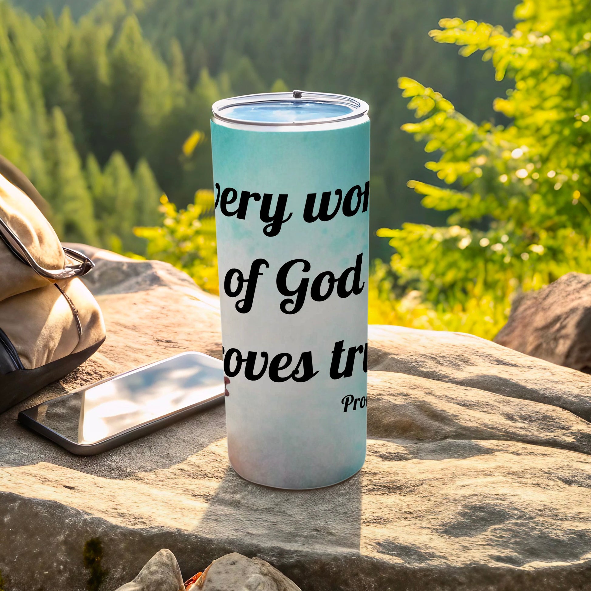 Every Word of God Proves True Tumbler Cup