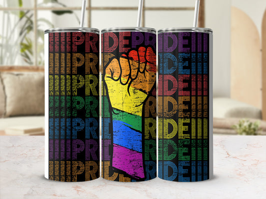 Rainbow pride fist tumbler with repeating "PRIDE" text.