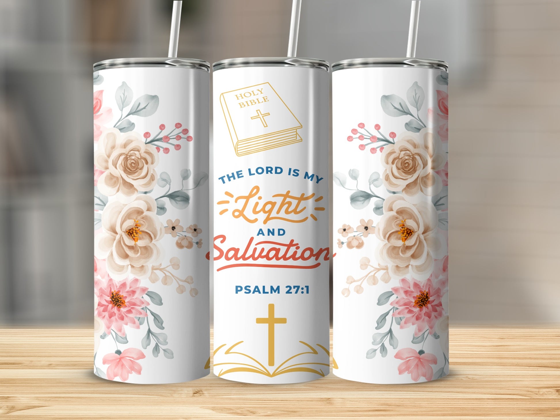 The Lord Is My Light And Salvation Psalm 27:1 Tumbler