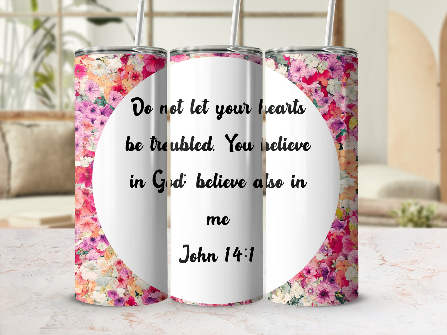 Floral Design John 14 1 Quote Tumbler with Straw