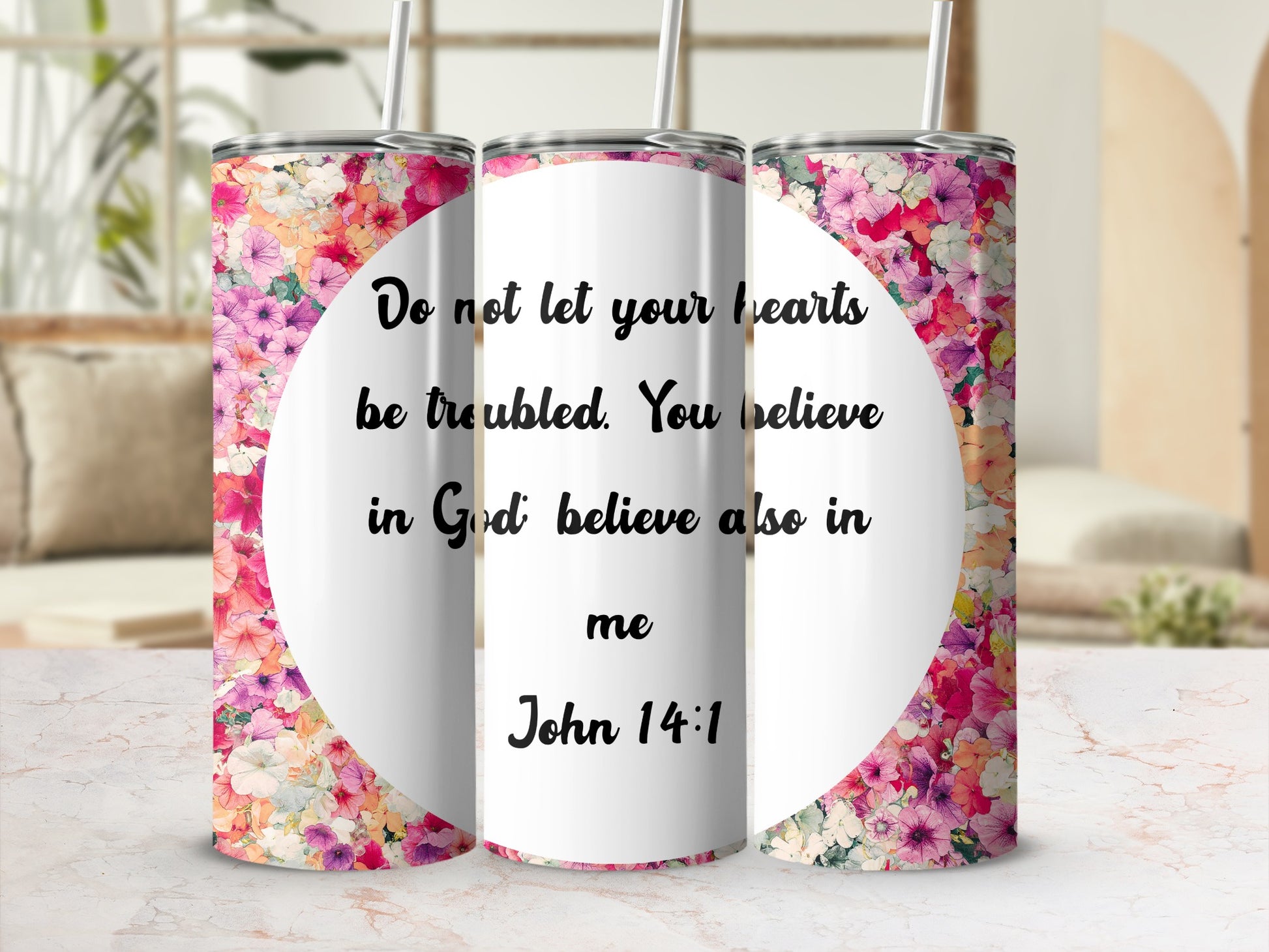 Floral Design John 14 1 Quote Tumbler with Straw