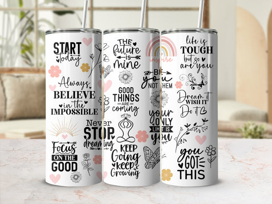 Start Today Believe Impossible Future Is Mine Keep Going product type