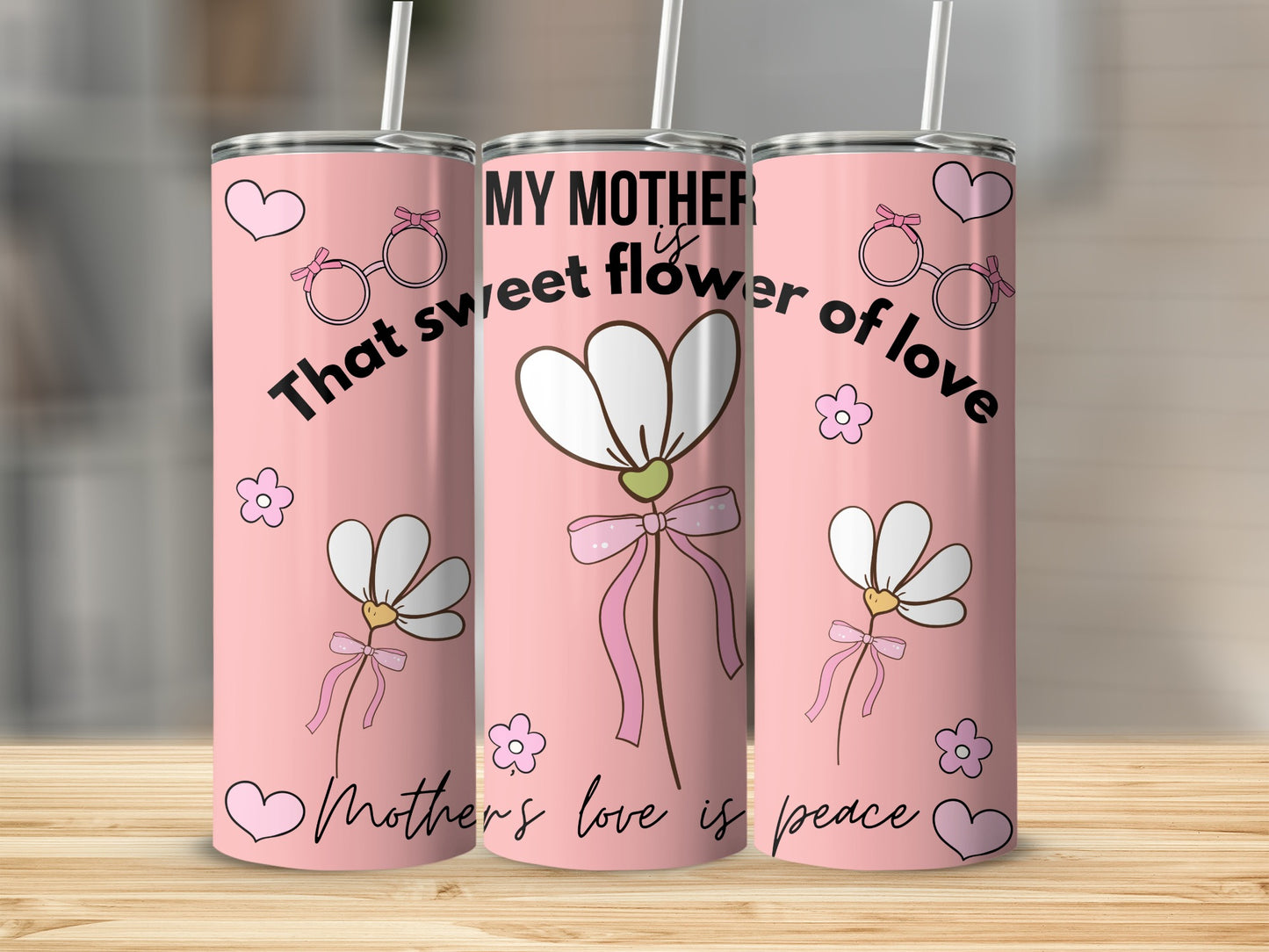 Sweet Flower of Love Mother's Peaceful Tumbler