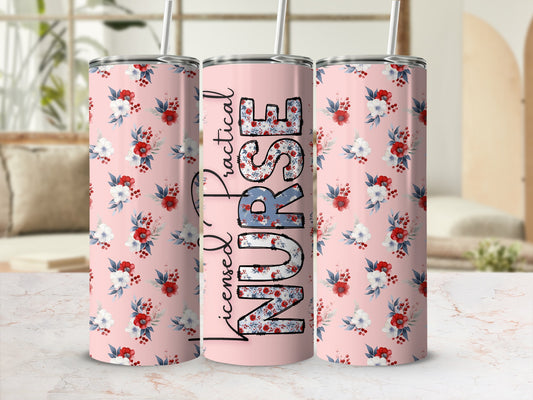 Pink tumbler with floral pattern and "Licensed Practical Nurse" text.