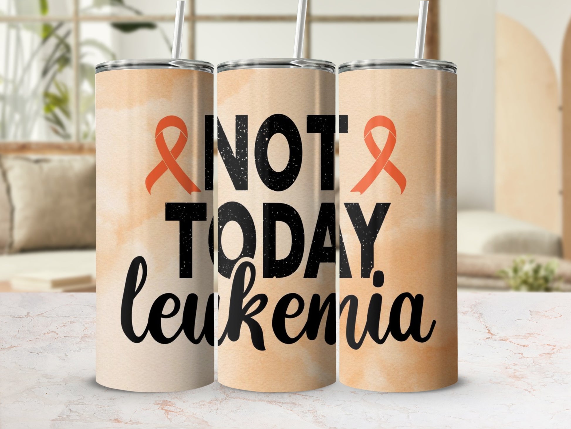 Not Today Leukemia Awareness Tumbler With Straw
