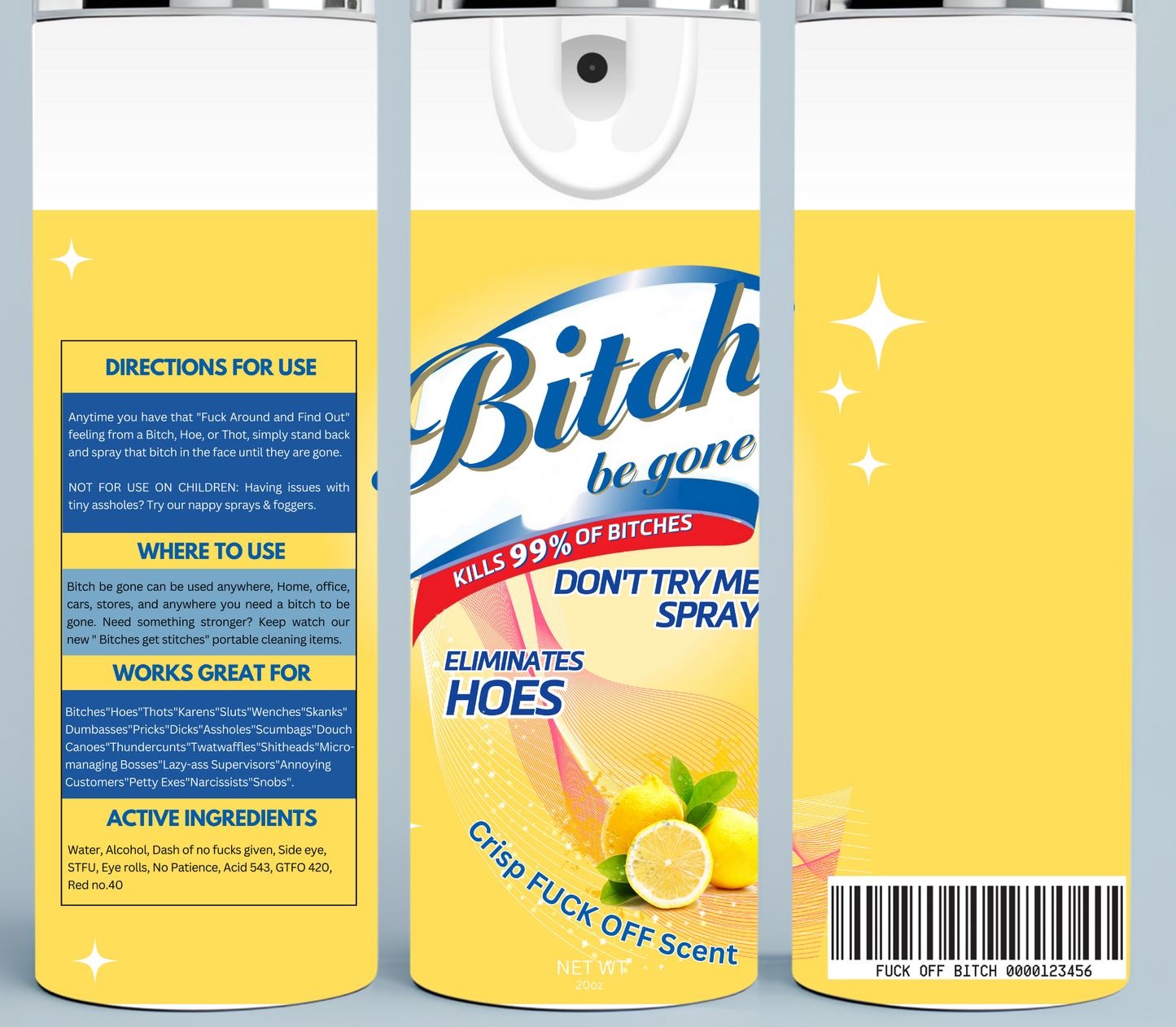 Yellow Bitch Be Gone tumbler