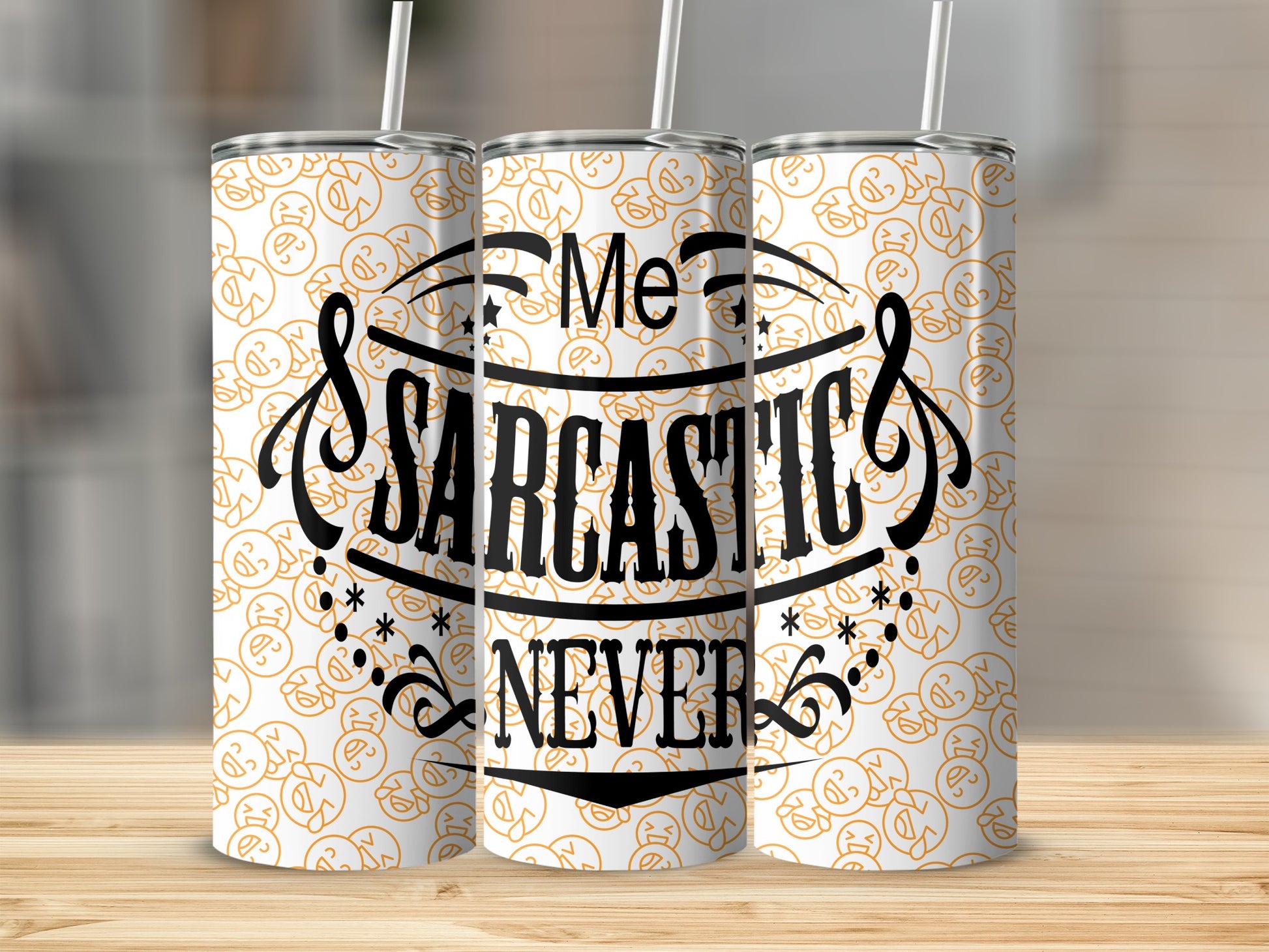 Me Sarcastic Never funny design tall tumbler