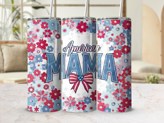 Tumbler with "American Mama" text and a red, white, and blue bow.