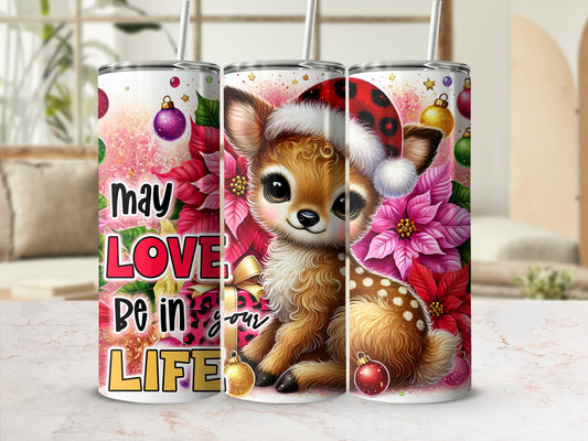 Deer with Santa hat and poinsettias, "May LOVE be IN your LIFE" text.