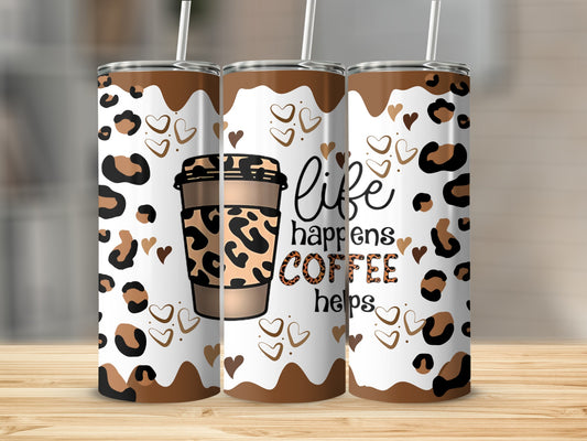 Life Happens Coffee Helps Leopard Print Tumbler