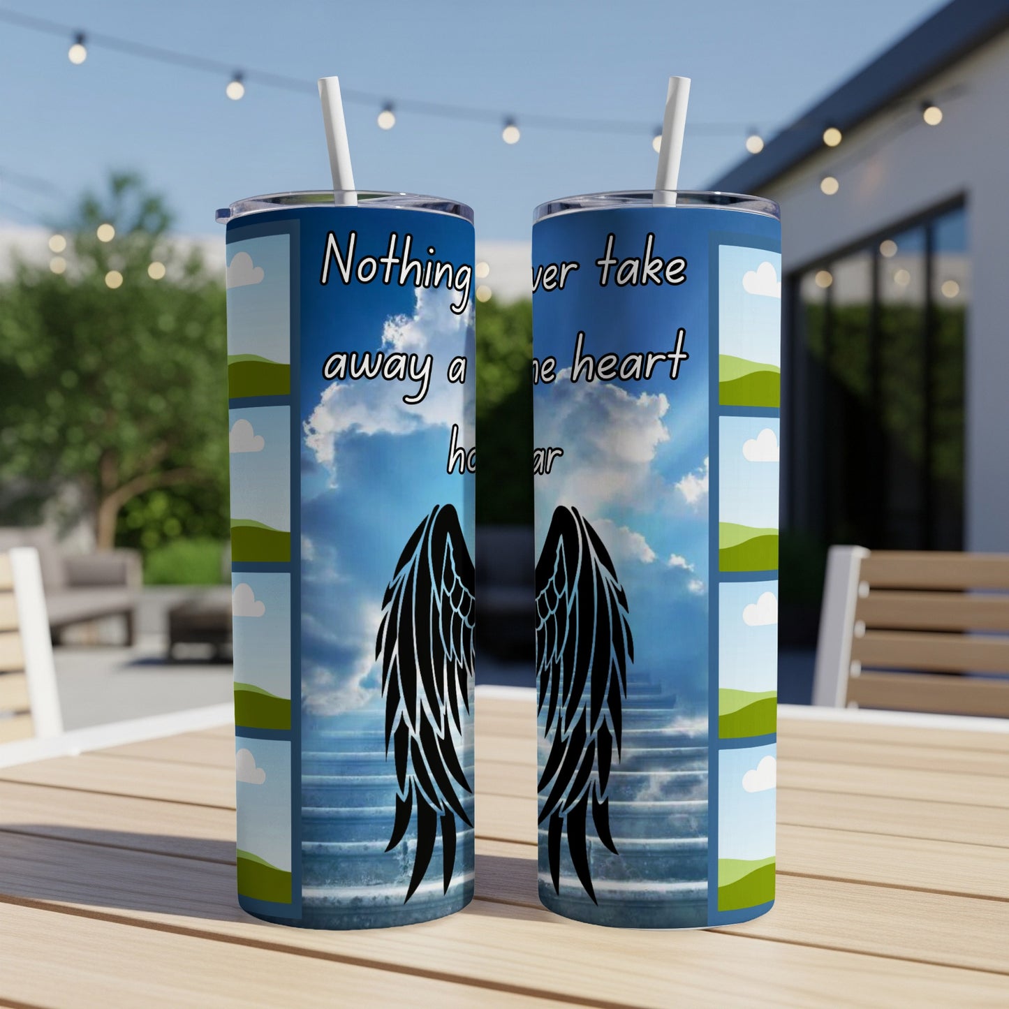 Tumbler with sky, stairs, angel wings, and text "Nothing will ever take away a heart held dear."