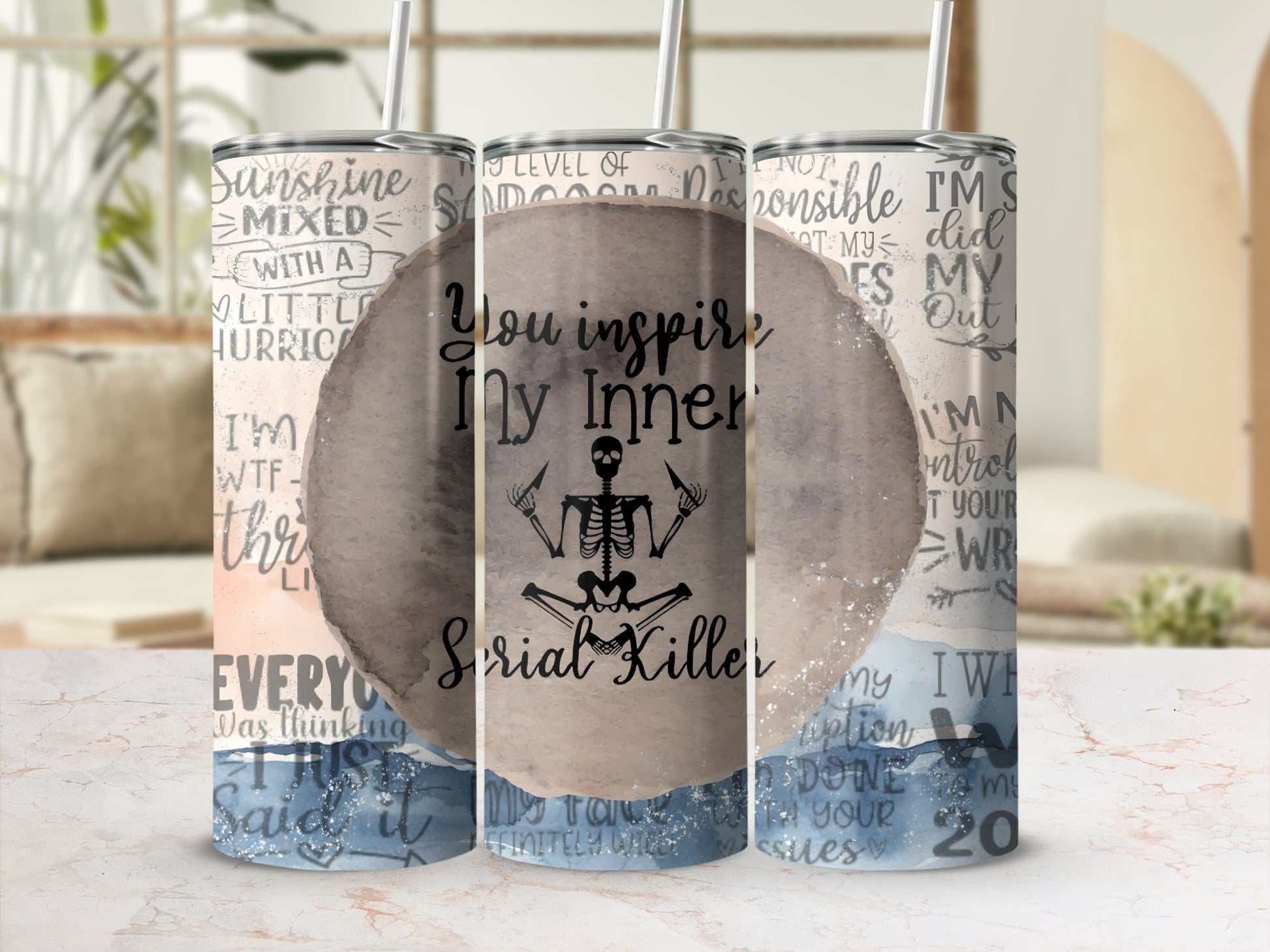 You Inspire My Inner Serial Killer Tumbler