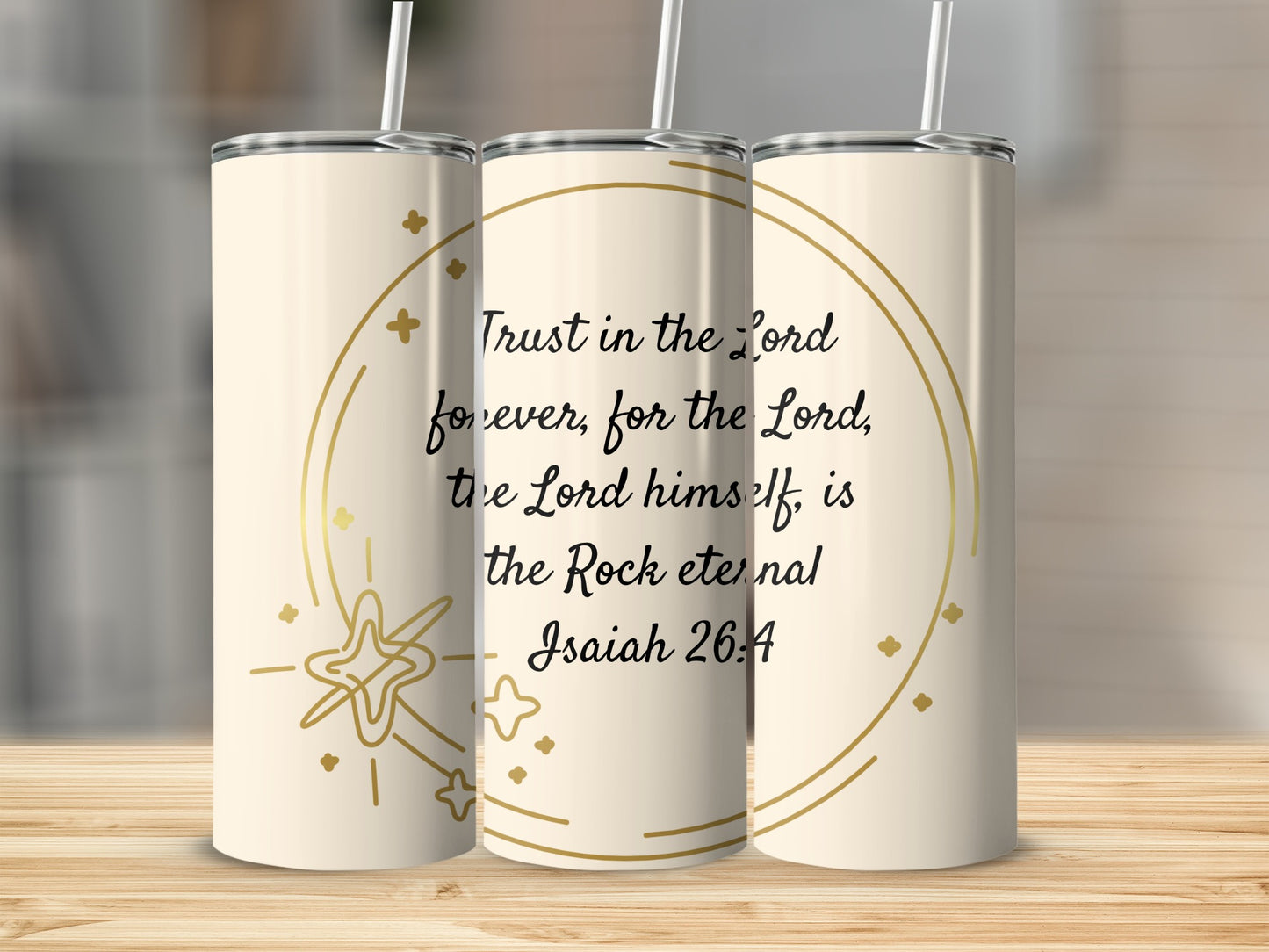 Trust in the Lord Isaiah 26:4 Inscription on Tumbler