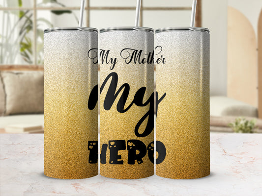 Three glitter-covered tumblers with "My Mother My Hero" text.