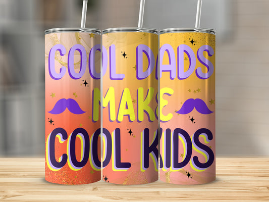 Cool Dads Make Cool Kids Tumbler Cup Gift