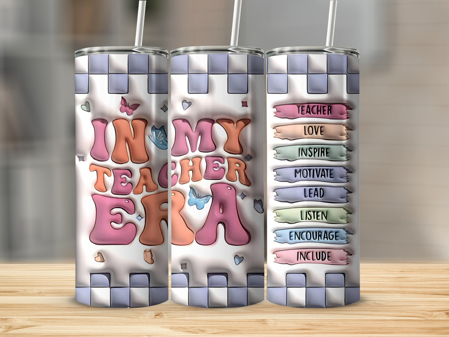 Teacher's tumbler with "In My Teacher Era" and motivational words.