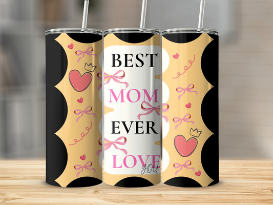 Best Mom Ever Love You Heart Pattern Tumbler