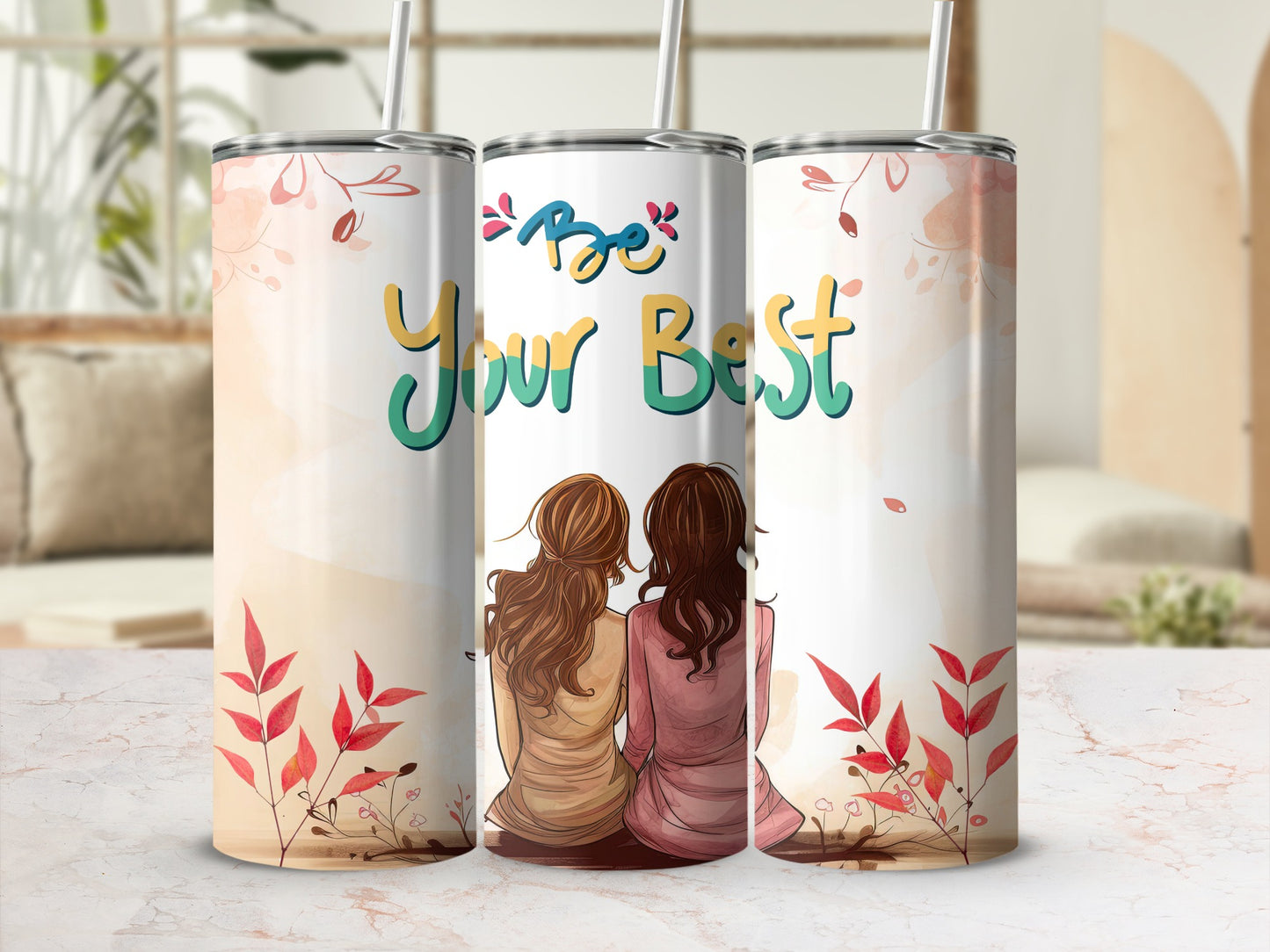 Be Your Best Inspirational Stainless Steel Tumbler