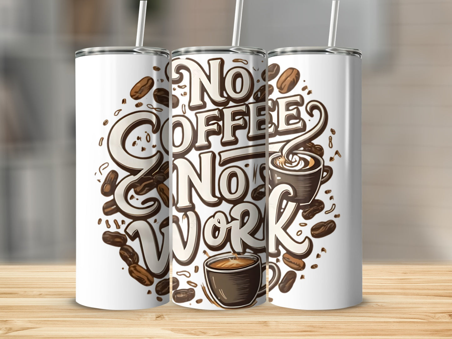 No Coffee No Work Tumbler Cup for Motivated Coffee Lovers