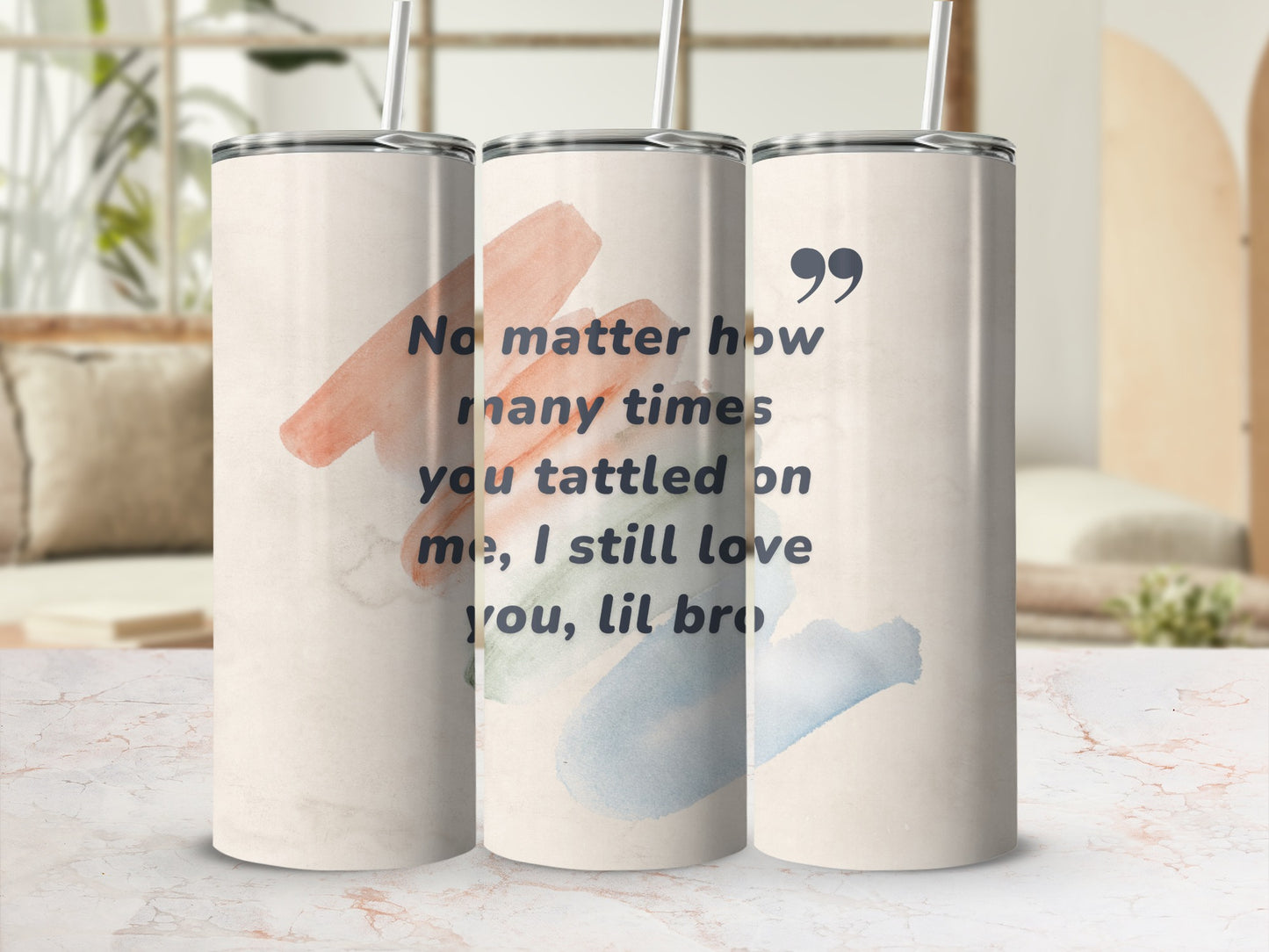 I Still Love You Lil Bro Tumbler with Straw 20oz