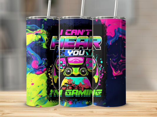 I Can't Hear You I'm Gaming Colorful Tumbler Product