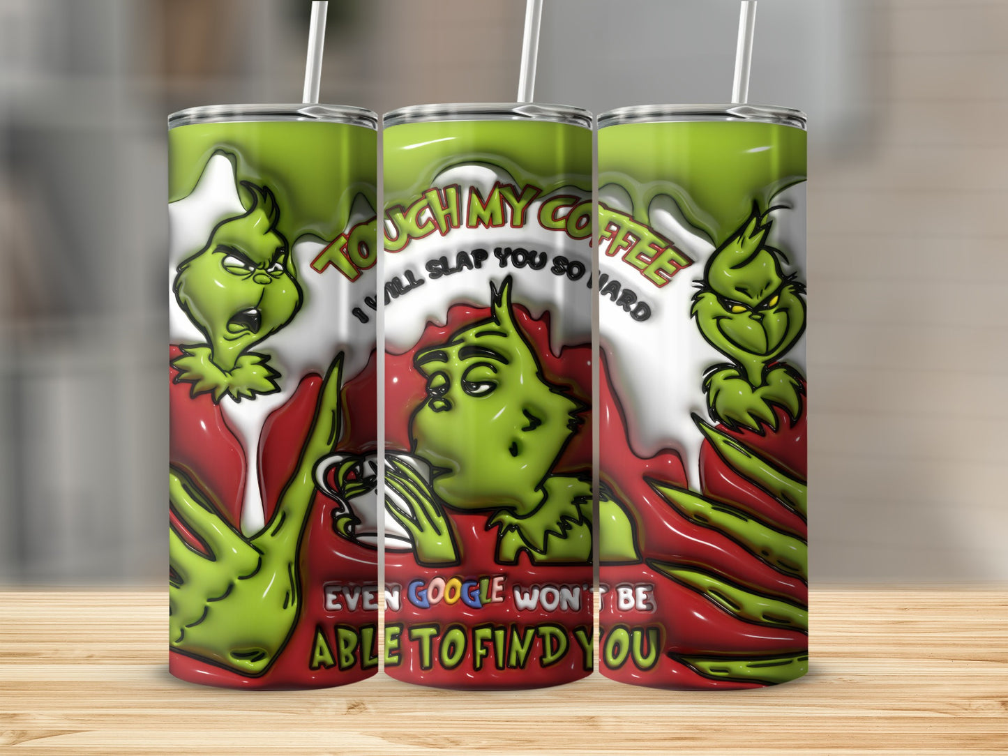 Touch My Coffee Funny Grinch Tumbler For Coffee Lovers
