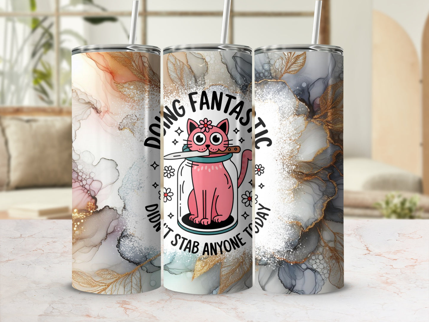 Doing Fantastic Didn't Stab Anyone Today tumbler