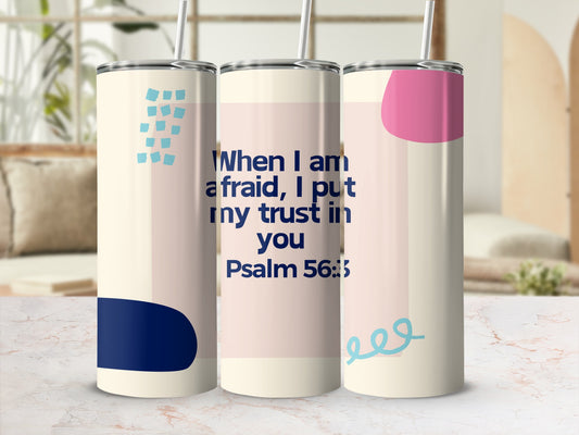 Modern Psalm 56:3 Design Stainless Steel Tumbler