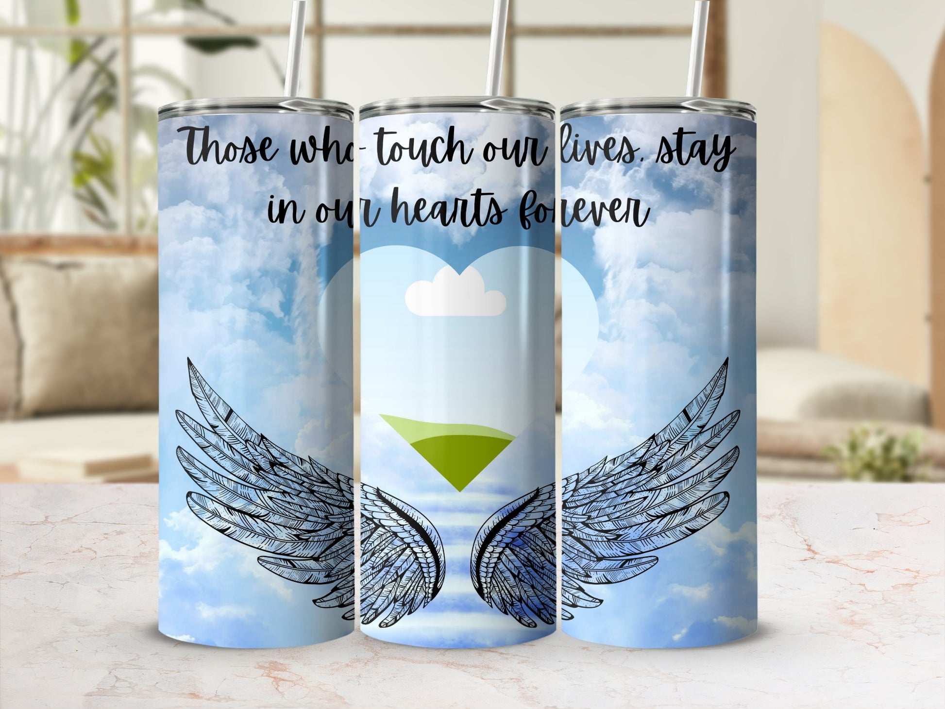 Tumbler with text "Those who touch our lives, stay in our hearts forever" and angel wings.