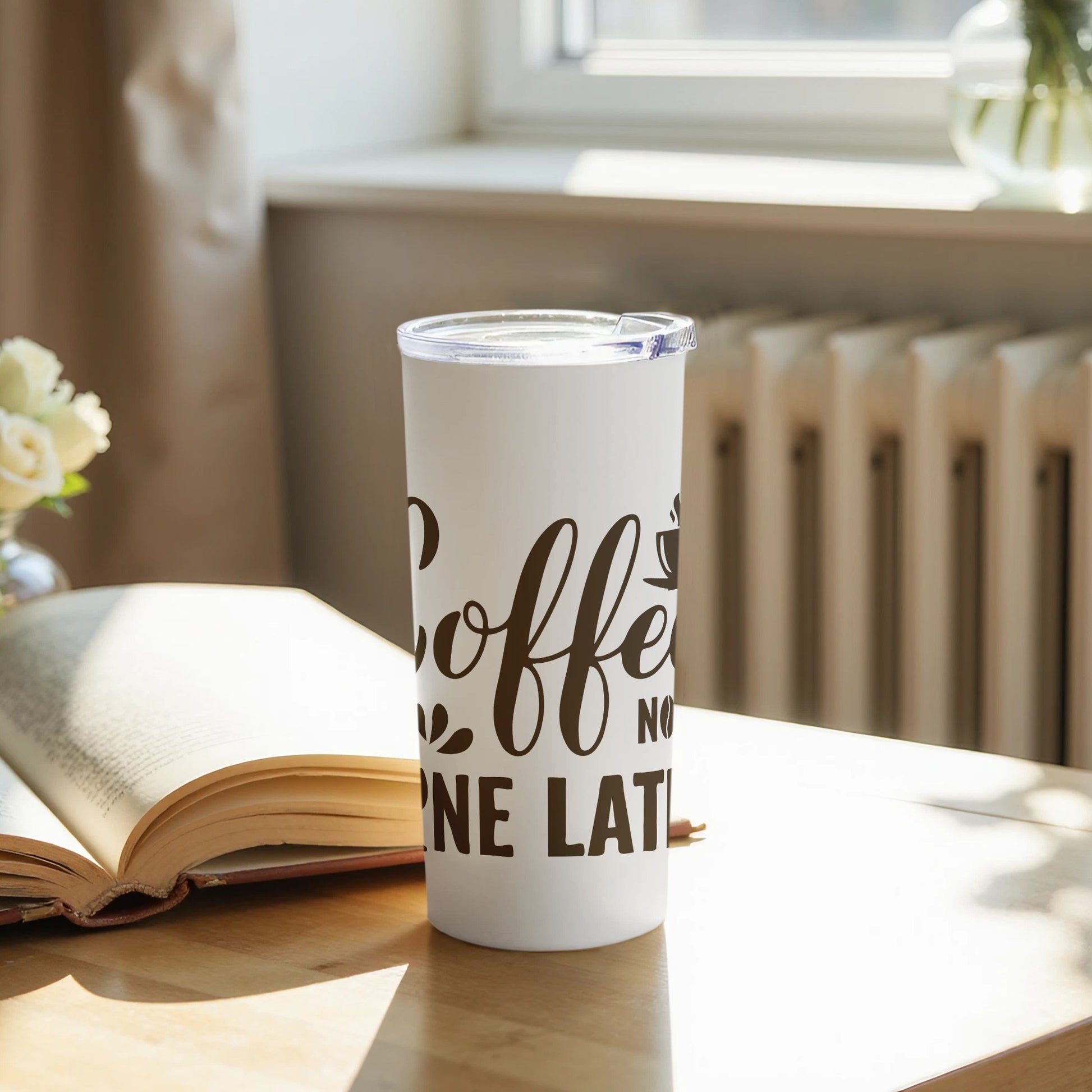 Coffee Now One Latte Later Insulated Tumbler